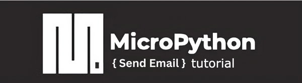 How to send email using esp32 with micropython and brevo